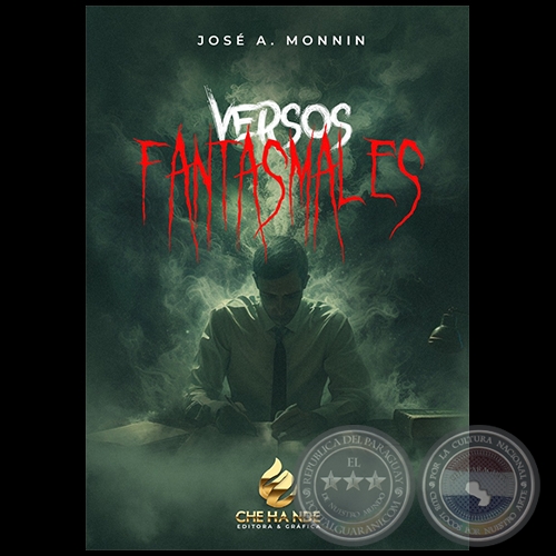 VERSOS FANTASMALES - Autor: JOSÉ A. MONNÍN - Año 2024
